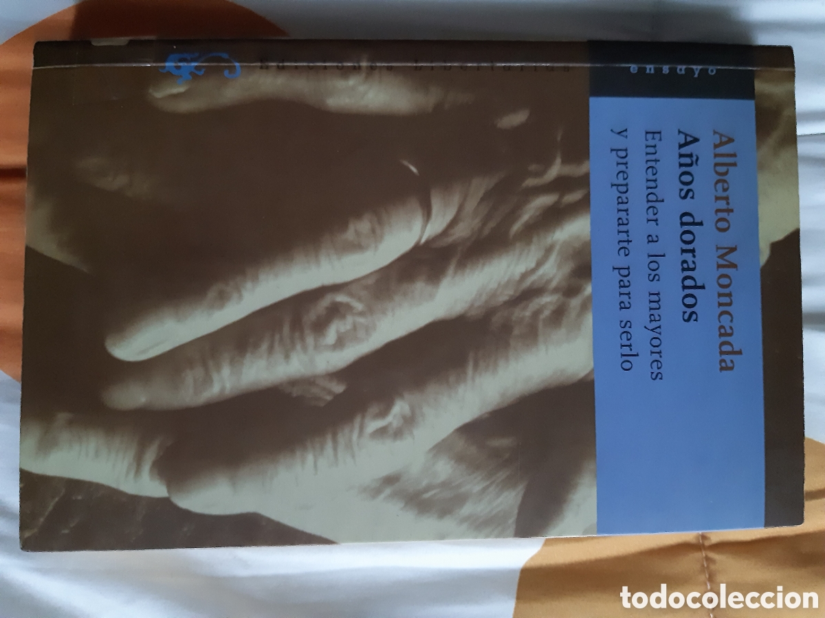 Libros de segunda mano: A&ntilde;os dorados. Entender a los mayores y prepararte para serlo