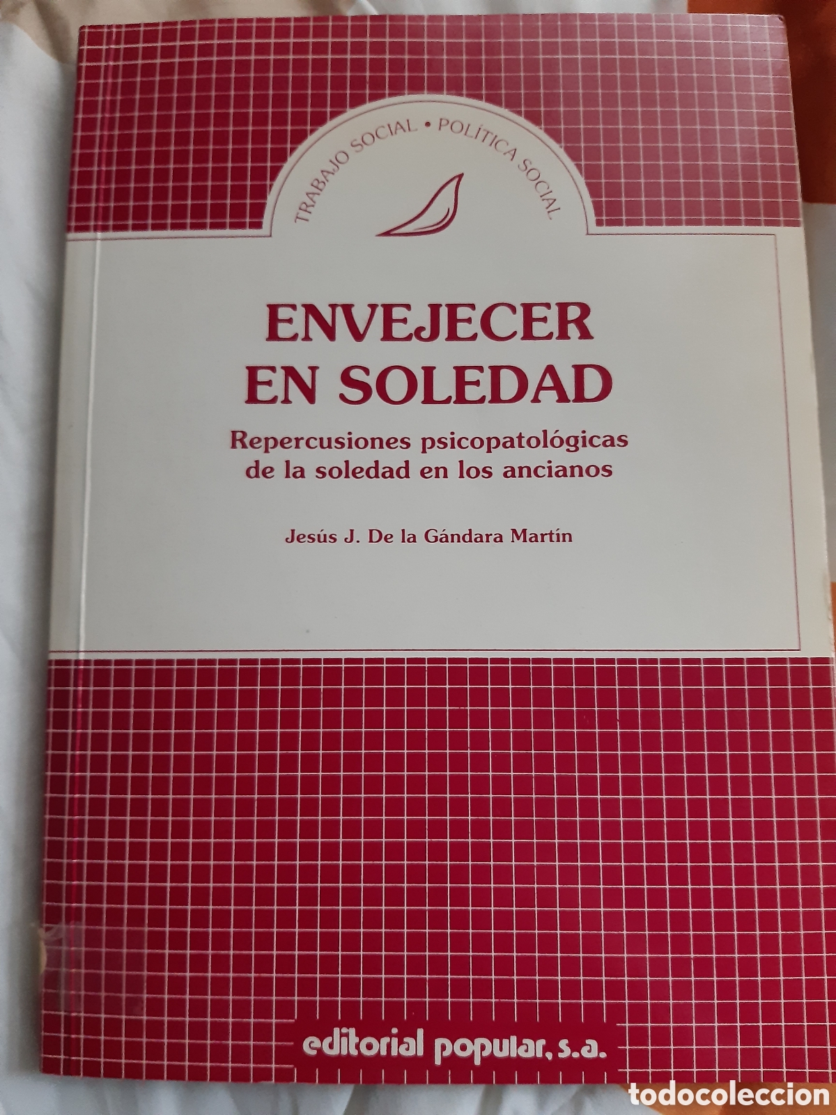 Libros de segunda mano: Envejecer en soledad repercusiones psicopatol&oacute;gicas de la sociedad en los ancianos