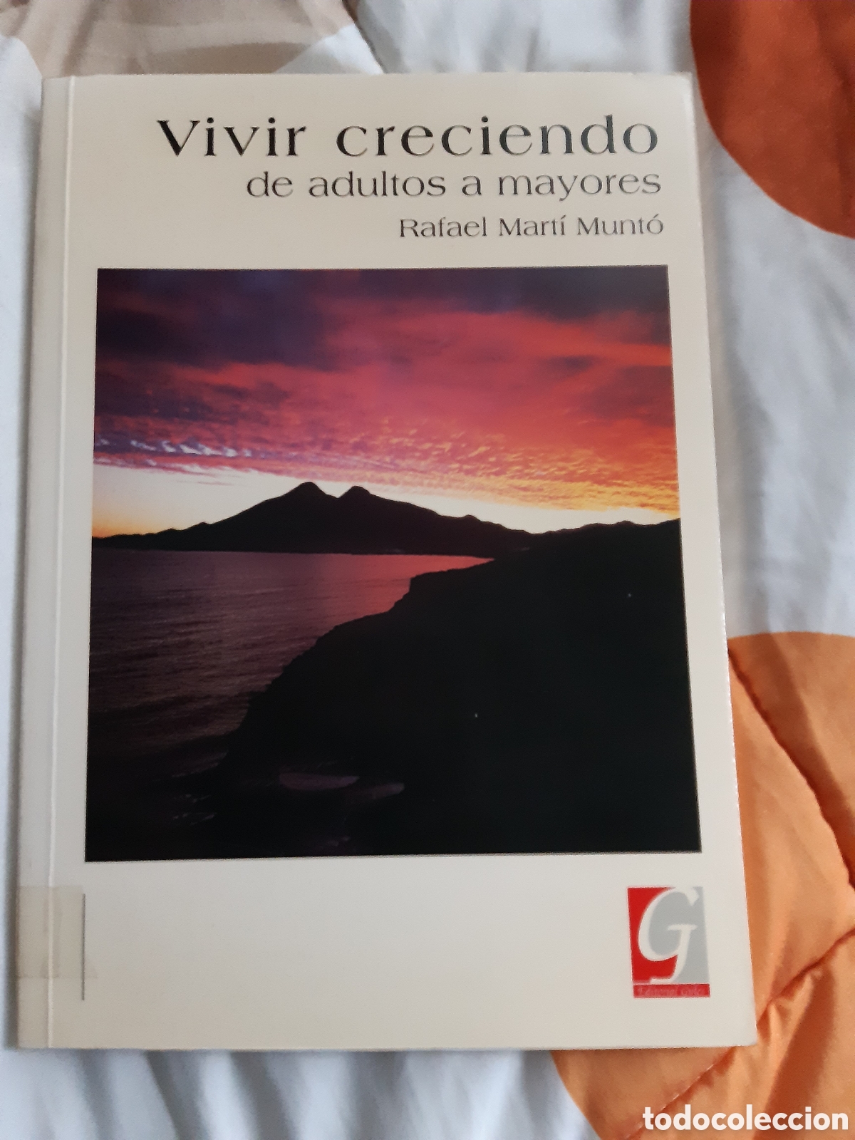 Libros de segunda mano: Vivir creciendo de adultos a mayores