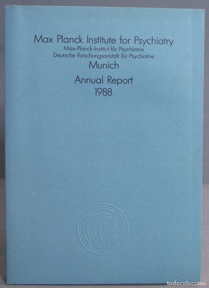 Livres d'occasion: MAX PLANCK INSTITUTE FOR PSYCHIATRY. ANNUAL REPORT 1988