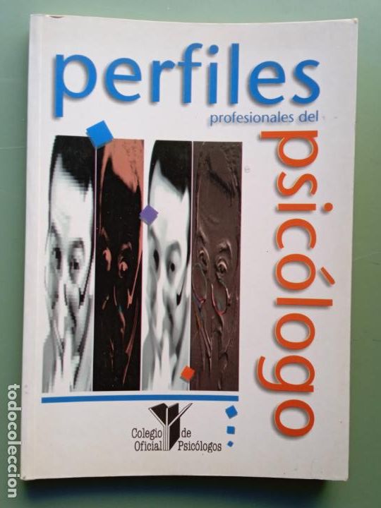 Second hand books: PERFILES PROFESIONALES DEL PSIC&Oacute;LOGO - COLEGIO OFICIAL DE PSIC&Oacute;LOGOS DE ESPA&Ntilde;A