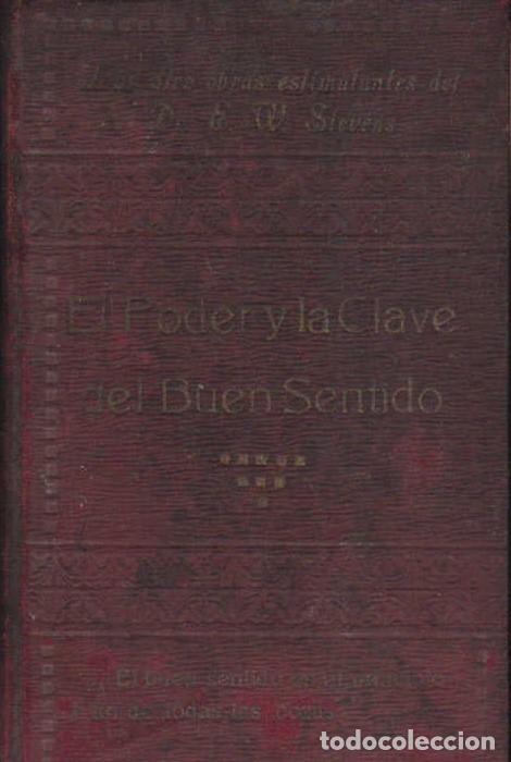Libros de segunda mano: EL PODER Y LA CLAVE DEL BUEN SENTIDO. STEVENS, E. W. A-PSI-747 - Foto 1
