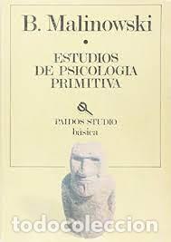 Gebrauchte B&uuml;cher: estudios de psicolog&iacute;a primitiva Bronislav Malinowski