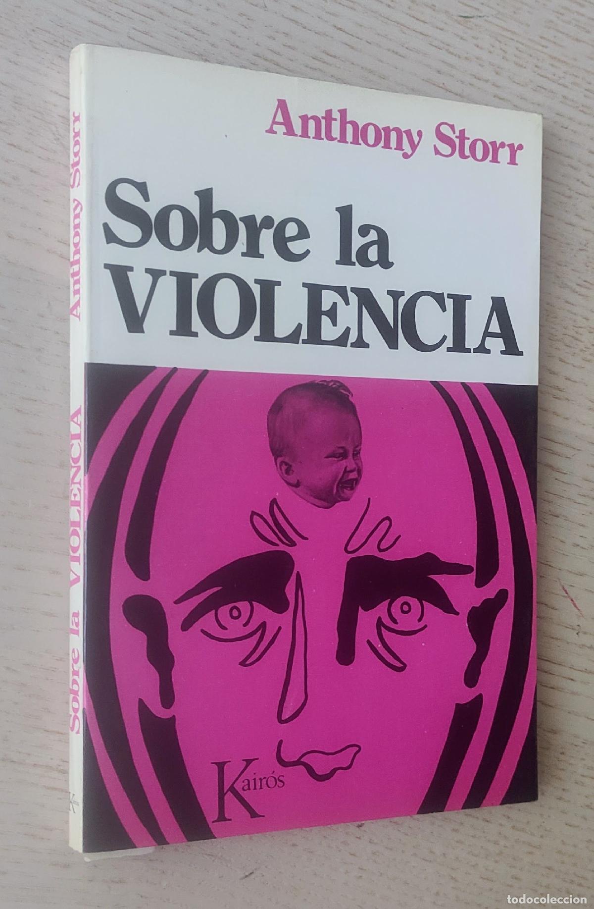 Libros de segunda mano: SOBRE LA VIOLENCIA - STORR, Anthony - Foto 1