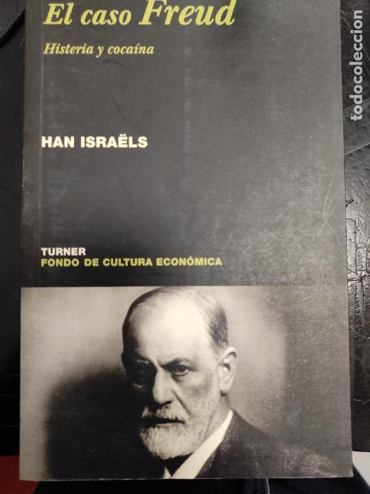 Libri di seconda mano: CASO DE FREUD HISTERIA Y COCAINA - ISRAELS,HAN el