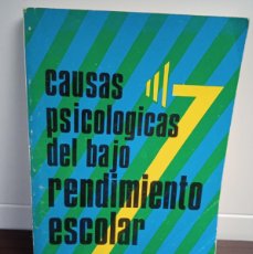 Libros de segunda mano: CAUSAS PSICOLÓGICAS DEL BAJO RENDIMIENTO ESCOLAR. BARRY Y PATRICIA BRICKLIN