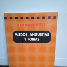 Libros de segunda mano: MIEDOS, ANGUSTIAS Y FOBIAS. JACQUES VAN RILLAER. ESENCIALES, GAIA EDICIONES 1999.