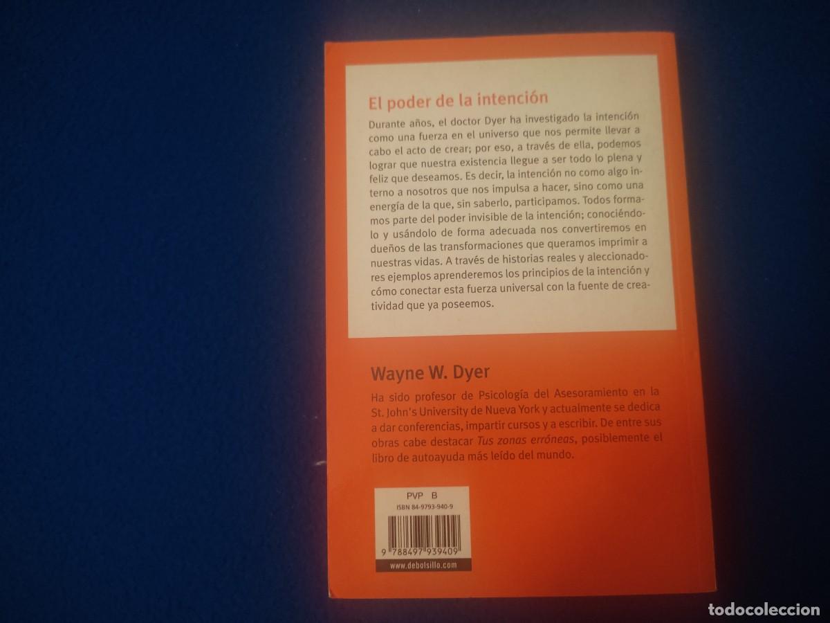 Libros de segunda mano: El Poder de la Intenci&oacute;n Wayne W. Dyer Editorial Random House Mondadori 2006 - Foto 3