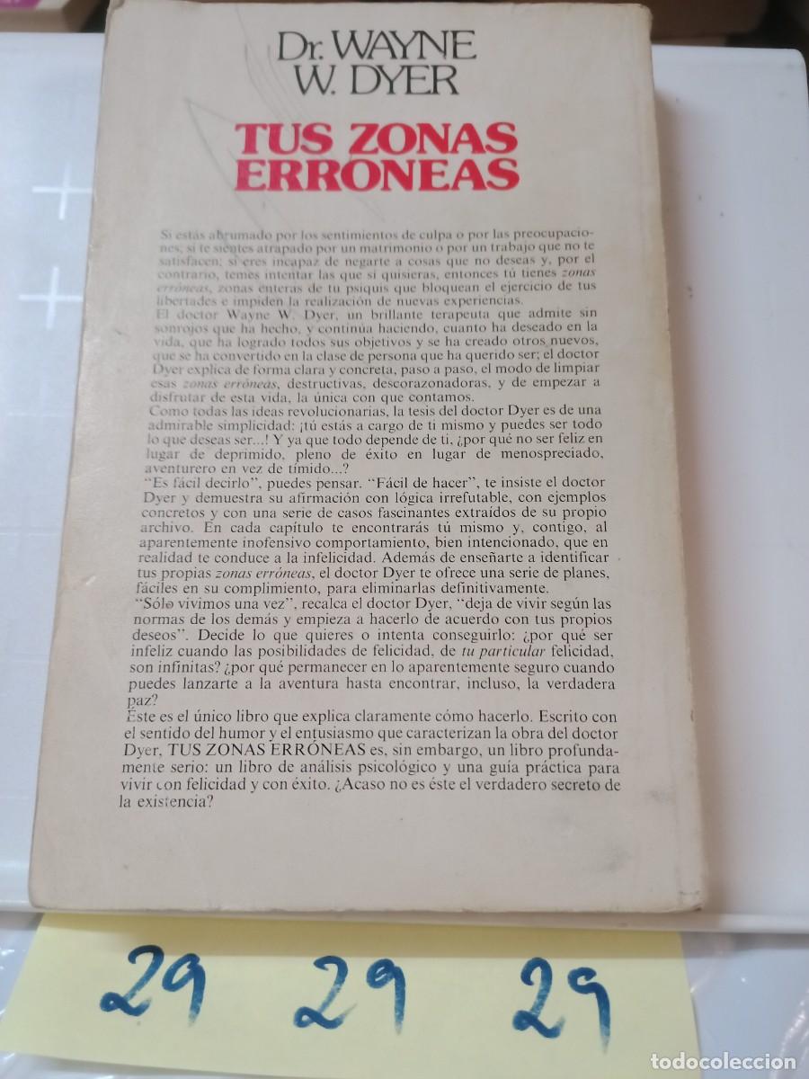Libros de segunda mano: TUS ZONAS ERR&Oacute;NEAS DR. WAYNE W DYER - Foto 2