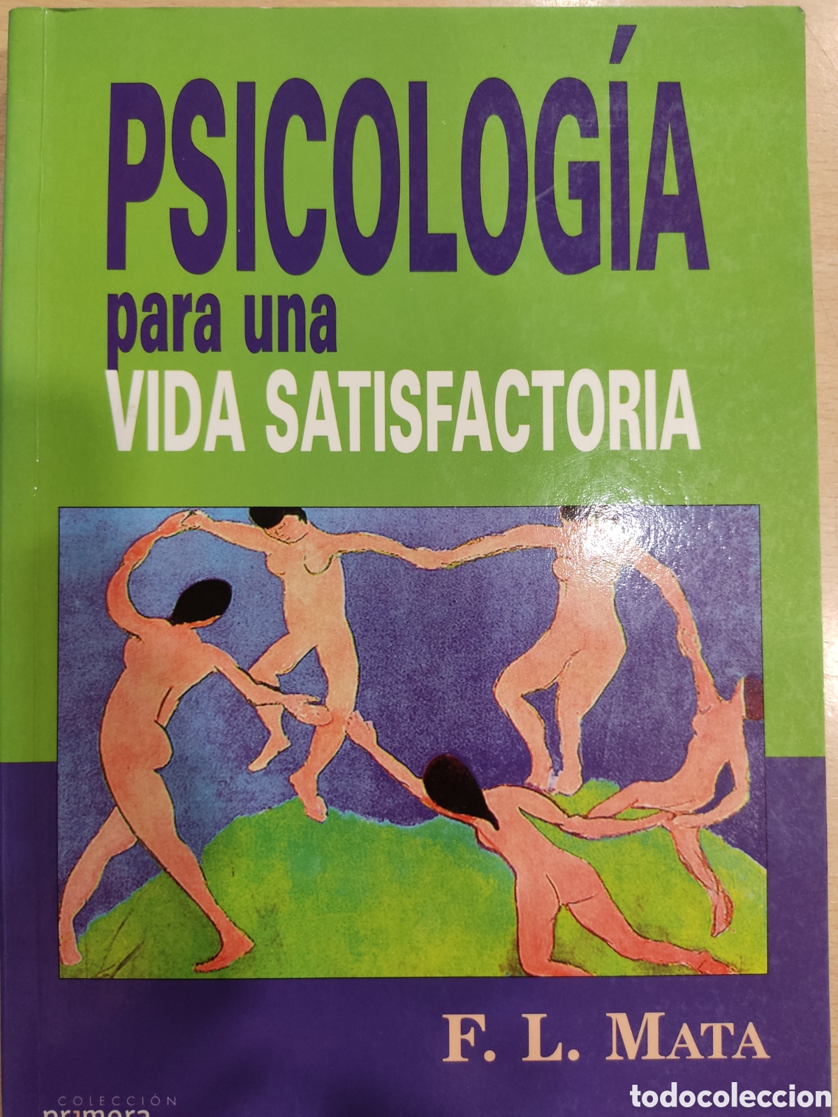 Libros de segunda mano: Psicolog&iacute;a para una vida satisfactoria punto F.L. Mata