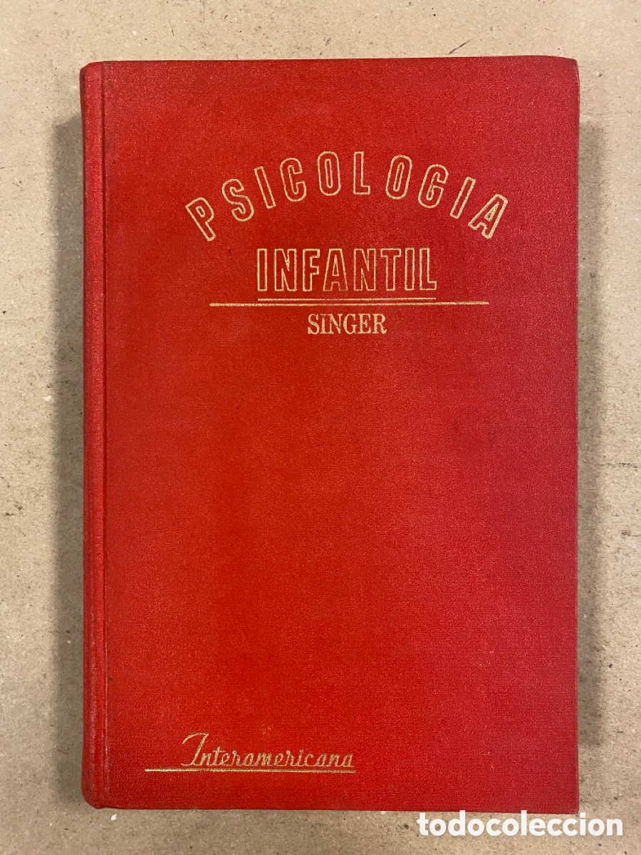Second hand books: PSICOLOG&Iacute;A INFANTIL (EVOLUCI&Oacute;N Y DESARROLLO). ROBERT D. SINGER Y ANNE SINGER.