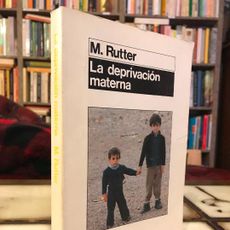 M Rutter Psychologist la deprivación materna. m. rutter. pedido mínim - Compra venta en ...