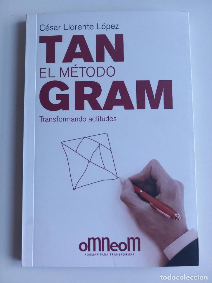 Libros de segunda mano: El m&eacute;todo Tangram: Transformando actitudes. C&eacute;sar Llorente L&oacute;pez - Foto 1