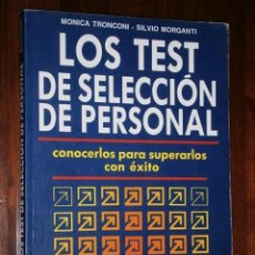 Libros de segunda mano: LOS TEST DE SELECCIÓN DE PERSONAL / M. TRONCONI Y S. MORGANTI / ED. DE VECCHI EN BARCELONA 1991. Lote 397574919