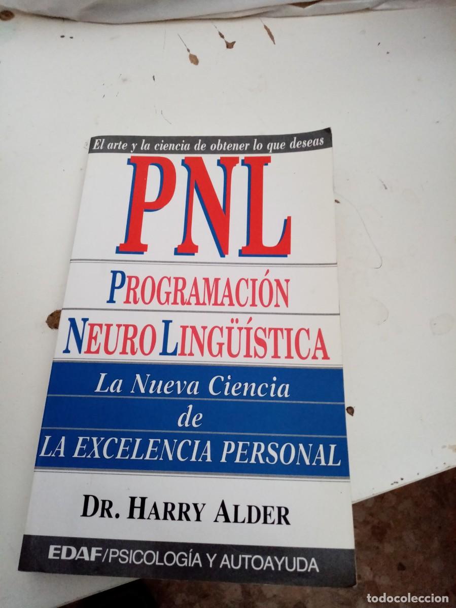 Libros de segunda mano: PNL. ROGRAMACI&Oacute;N NEURO LING&Uuml;ISTICA. DR. HARRY ALDER. EST5B4 - Foto 1
