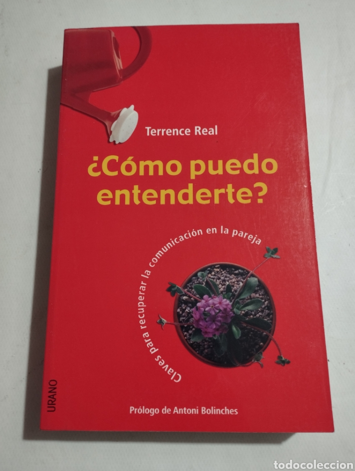 Libros de segunda mano: &iquest;C&Oacute;MO PUEDO ENTENDERTE? (TERRENCE REAL) - Foto 1
