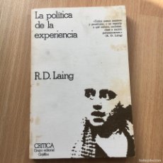 Libros de segunda mano: LA POLÍTICA DE LA EXPERIENCIA. R. D. LAING. EDITORIAL GRIJALBO.. Lote 400952454