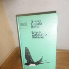 Libros de segunda mano: DICCIONARI CATALA / ITALIA - DIZIONARIO CATALANO / ITALIANO - DISPONGO DE MAS LIBROS. Lote 401444644