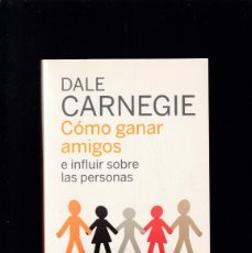 Libros de segunda mano: DALE CARNEGIE - CÓMO GANAR AMIGOS - ELIPSE & EDHASA 2012. Lote 401510319