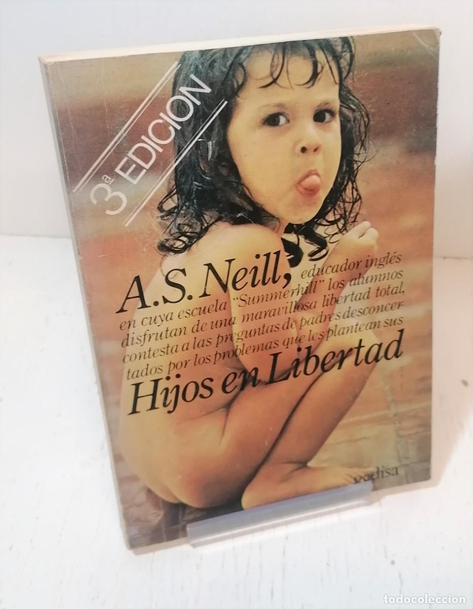 Libros de segunda mano: Libro: &rdquo;Hijos en libertad&rdquo; de A.S Neill - Foto 1