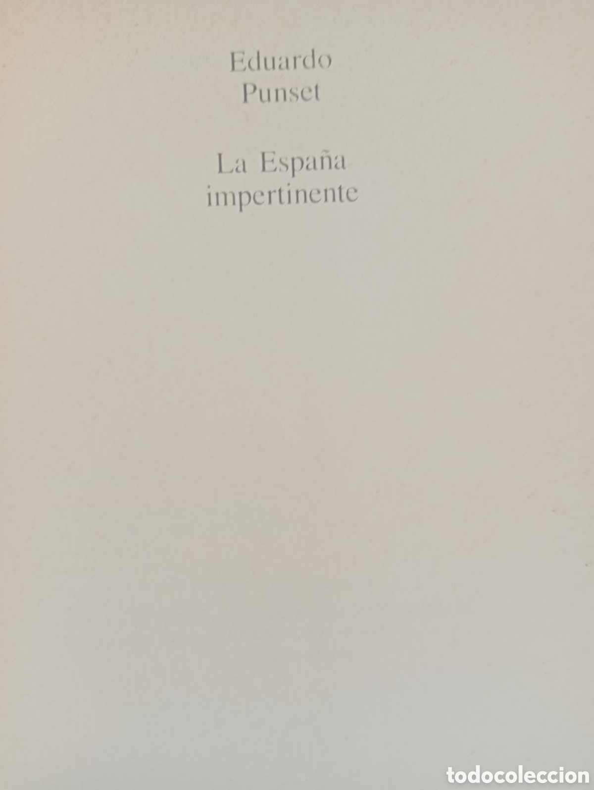 Libros de segunda mano: La Espa&ntilde;a impertinente / Eduard Punset - Foto 2