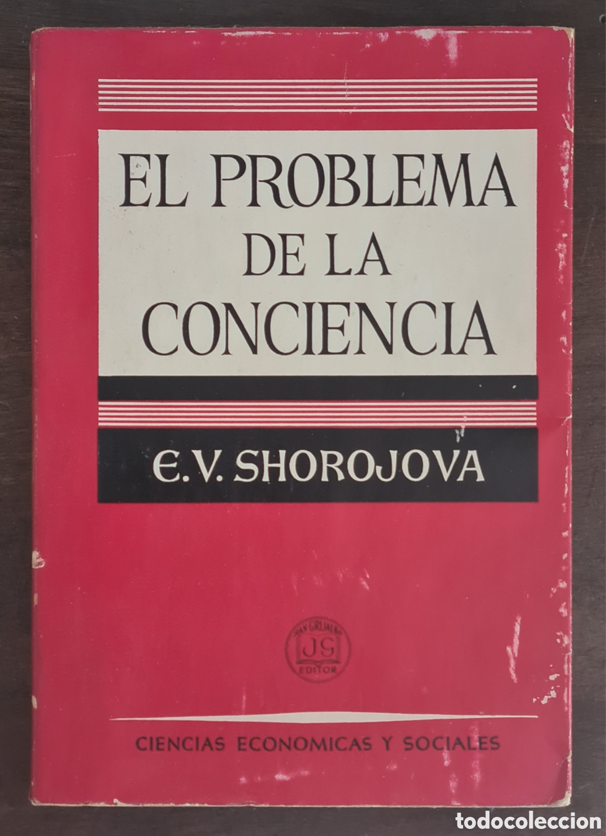 Libri di seconda mano: El Problema de la Conciencia Shorojova 1963 URSS Inconsciente Materialismo Dial&eacute;ctico Pensamiento