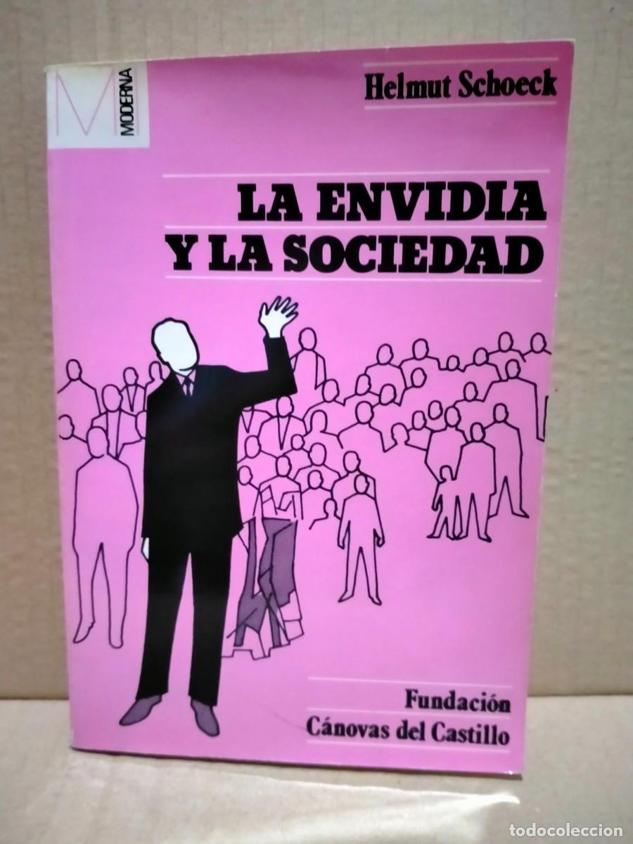 Libri di seconda mano: HELMUT SCHOECK. LA ENVIDIA Y LA SOCIEDAD .FUNDACI&Oacute;N C&Aacute;NOVAS DEL CASTILLO