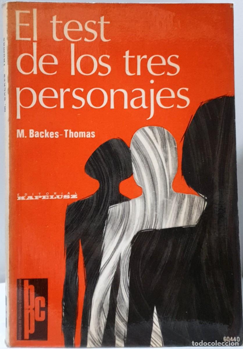 Libros de segunda mano: EL TEST DE LOS TRES PERSONAJES - M. BACKES - THOMAS - Foto 1