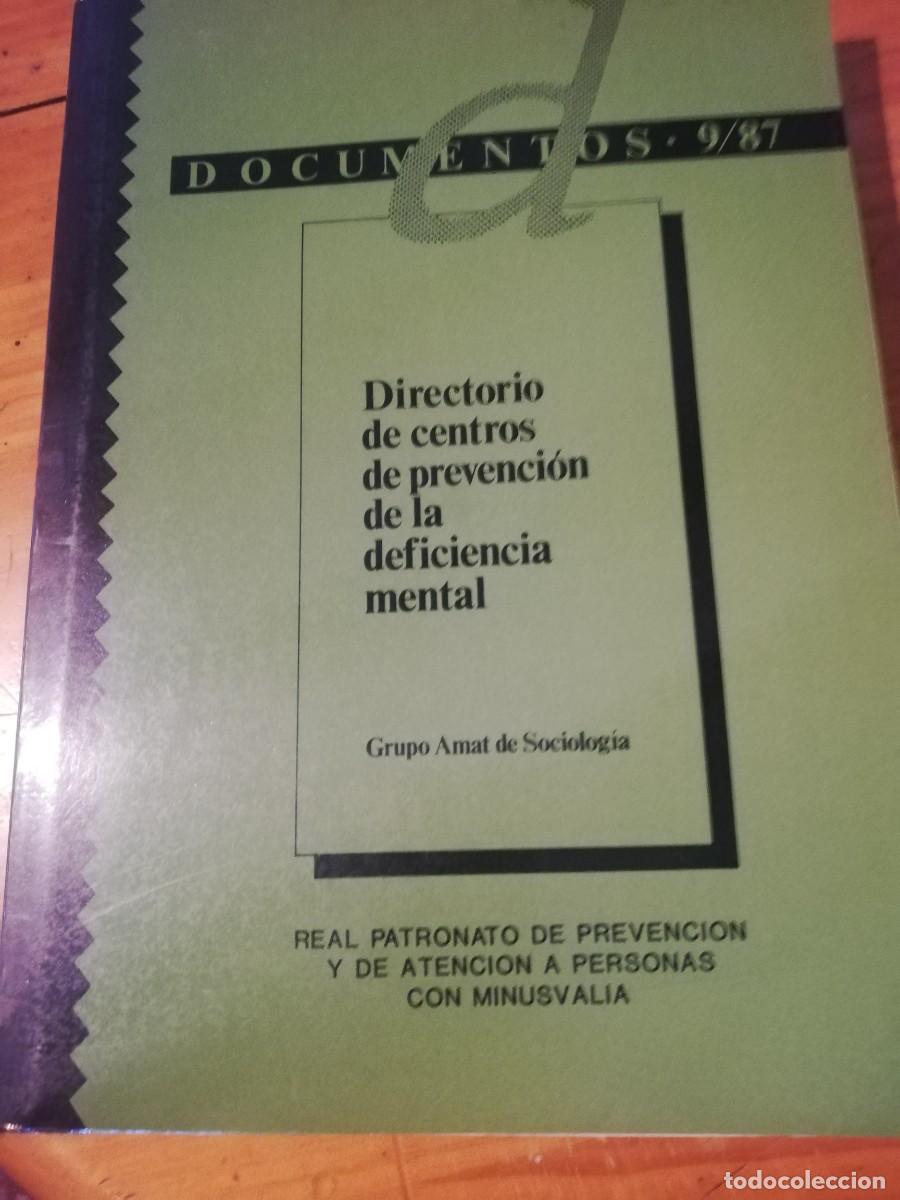 Libri di seconda mano: DIRECTORIO DE CENTROS DE PREVENCION DE LA DEFICIENCIA MENTAL. GRUPO AMAT- 9/87