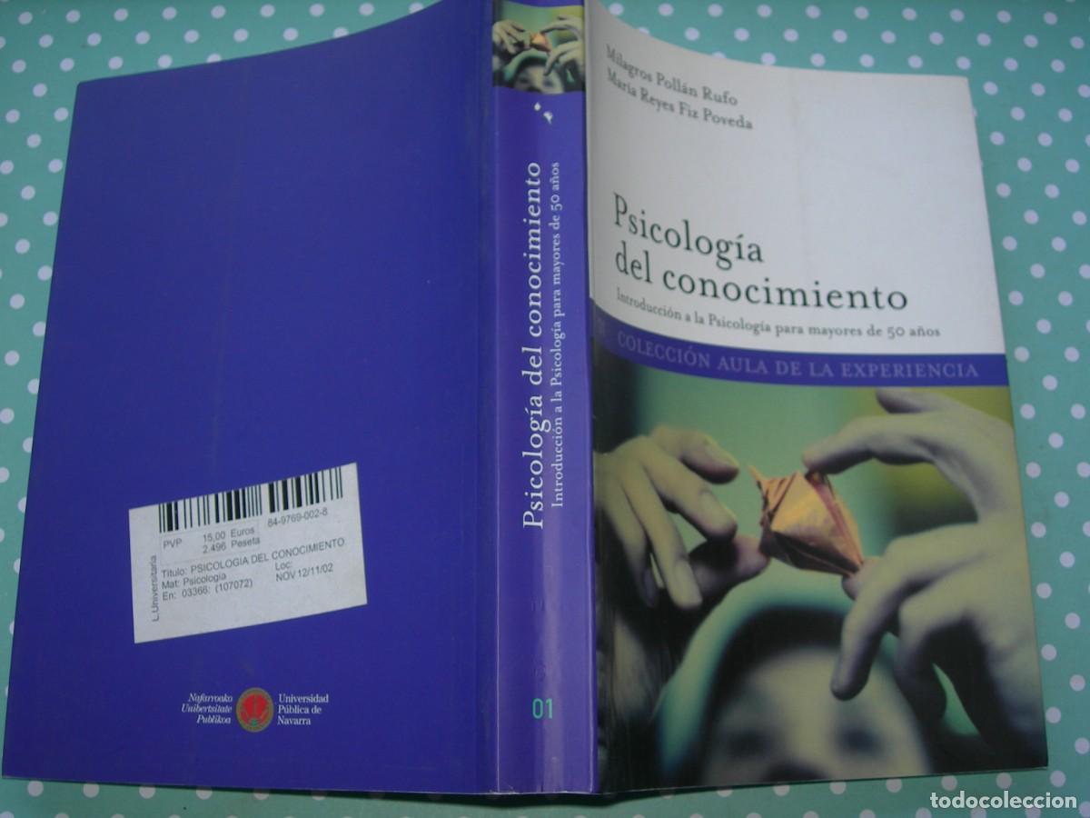 Gebrauchte B&uuml;cher: PSICOLOG&Iacute;A DEL CONCIMIENTO / MILAGROS POLL&Aacute;N RUFO - MAR&Iacute;A REYES FIZ POVEDA / PSICOLOG&Iacute;A