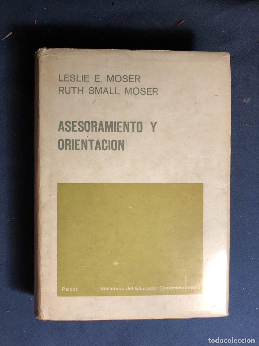 Gebrauchte B&uuml;cher: LESLIE MOSER: - ASESORAMIENTO Y ORIENTACI&Oacute;N - (1968)