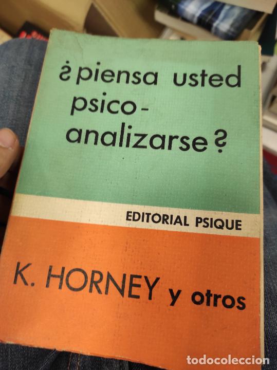 Libros de segunda mano: &iquest;PIENSA USTED PSICO-ANALIZARSE? - Karen Horney y colaboradores