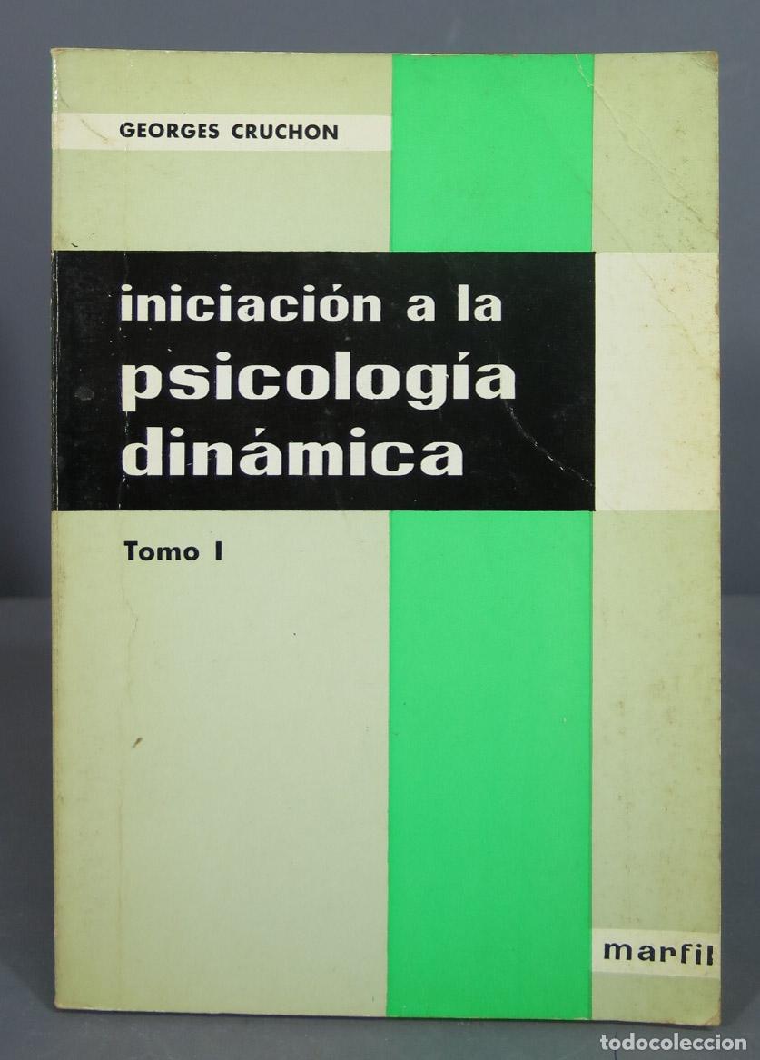 Second hand books: Iniciaci&oacute;n a la psicolog&iacute;a din&aacute;mica. Cruchon