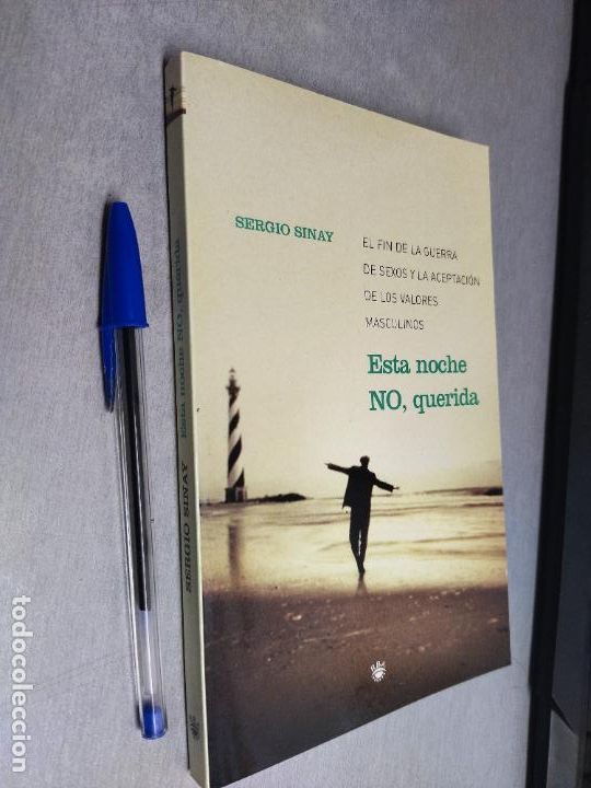 Libros de segunda mano: ESTA NOCHE NO, QUERIDA / SERGIO SINAY / RBA 2006 - Foto 1