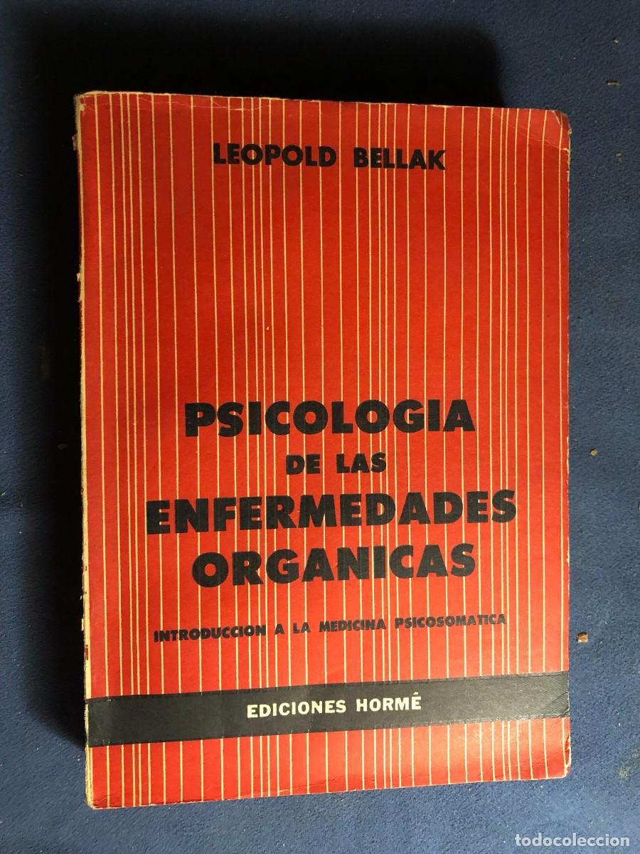 Second hand books: LEOPOLDO BELLAK: - PSICOLOGIA DE LAS ENFERMEDADES ORGANICAS -