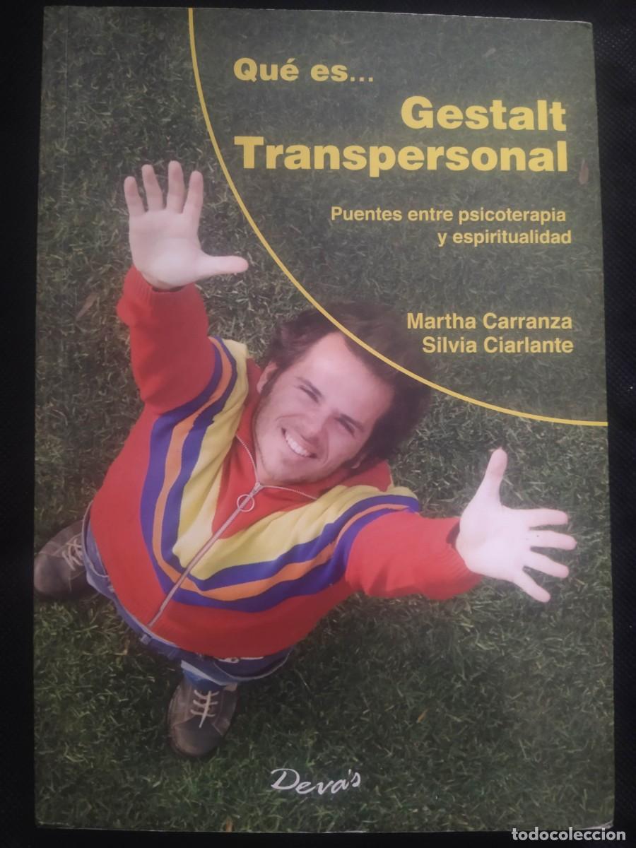 Libros de segunda mano: QUE ES GESTALT TRANSPERSONAL - MARTHA B. CARRANZA - Foto 1