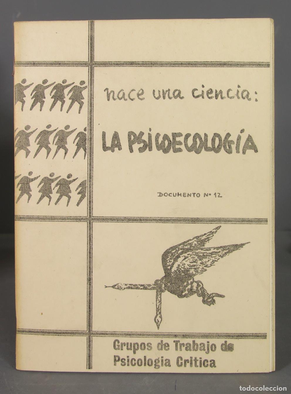 Gebrauchte B&uuml;cher: LA PSICOECOLOGIA. NACE UNA NUEVA CIENCIA. GRUPOS DE TRABAJO DE PSICOLOGIA CRITICA