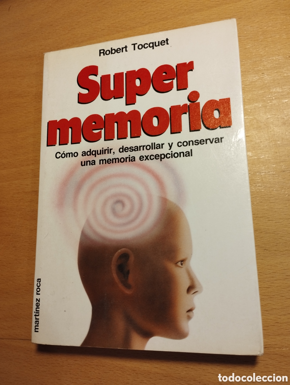 Libros de segunda mano: SUPER MEMORIA (ROBERT TOCQUET) - Foto 1