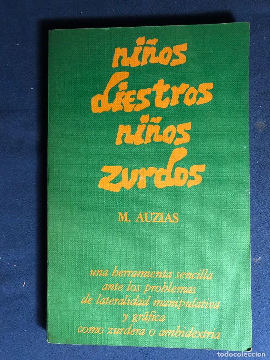 Gebrauchte B&uuml;cher: M. AUZIAS: - NI&Ntilde;OS DIESTROS NI&Ntilde;OS ZURDOS - (1977)