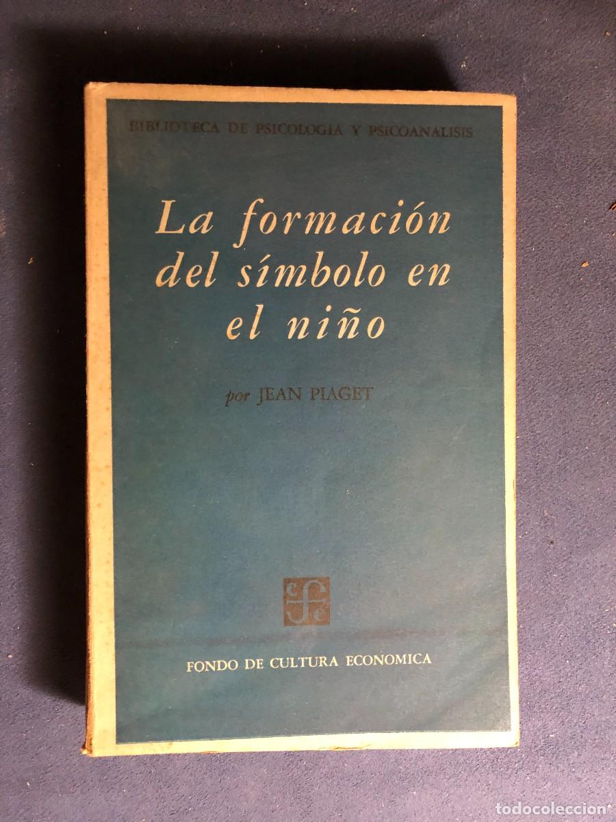 jean piaget la formaci n del s mbolo en el n Buy Used books