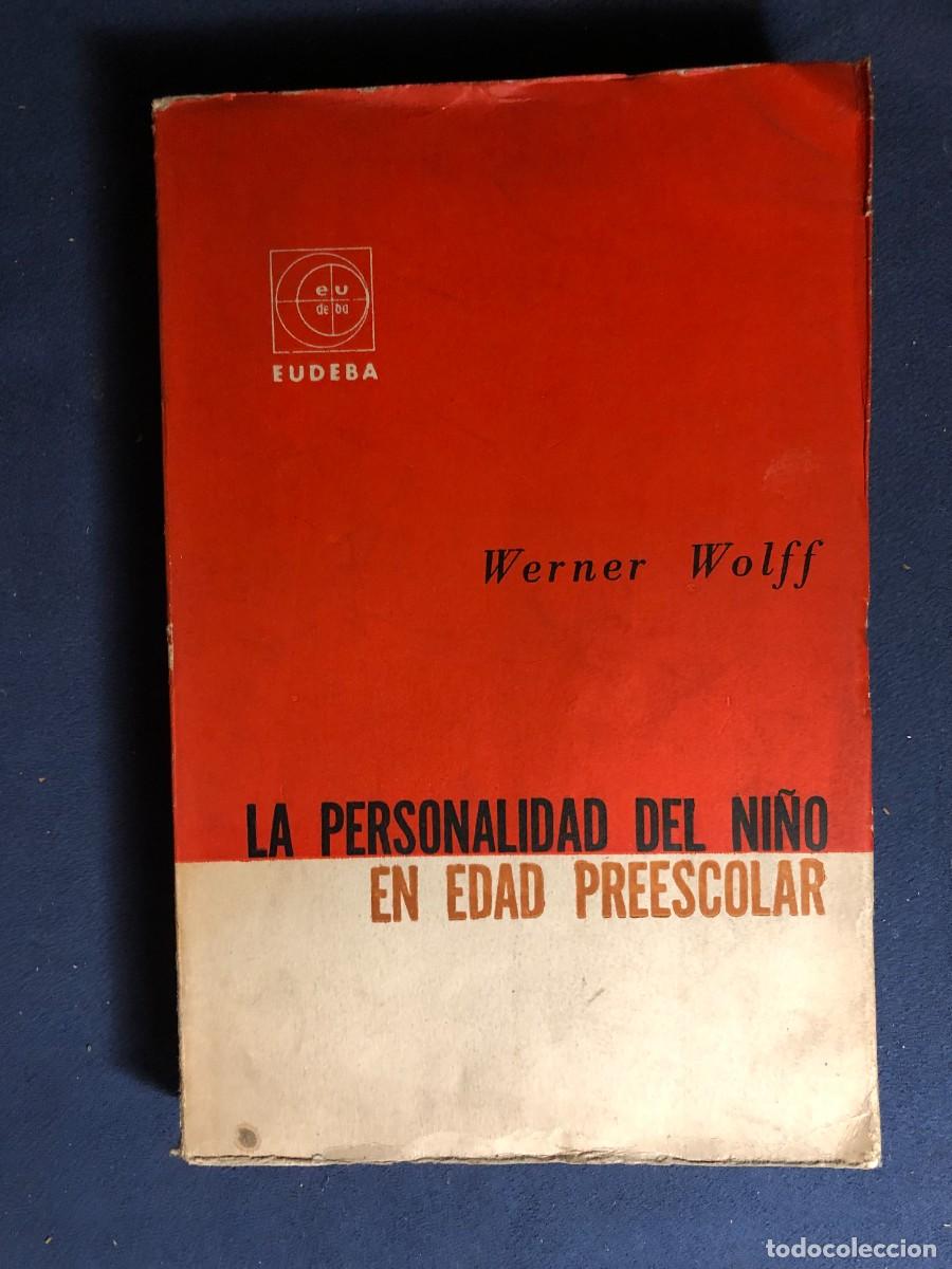 Gebrauchte B&uuml;cher: WERNER WOLFF: - LA PERSONALIDAD DEL NI&Ntilde;O EN EDAD PREESCOLAR - (1979)