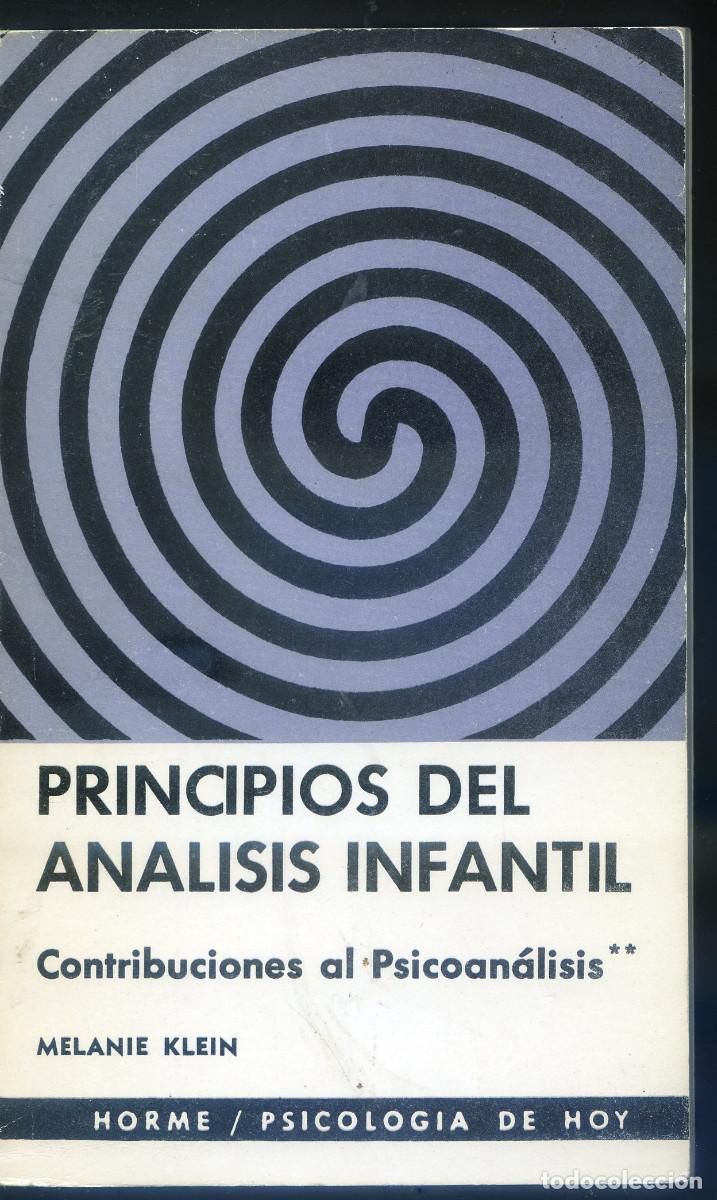 Gebrauchte B&uuml;cher: KLEIN; Melanie: Principios del an&aacute;lisis infantil contribuciones al psicoan&aacute;lisis