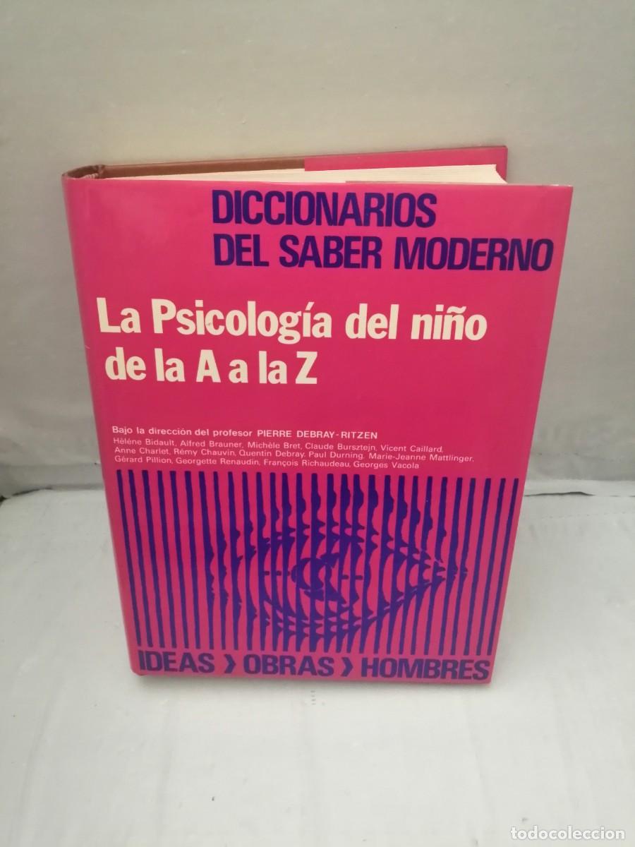 Gebrauchte B&uuml;cher: La Psicolog&iacute;a del Ni&ntilde;o de la A a La Z (Primera edici&oacute;n, tapa dura)