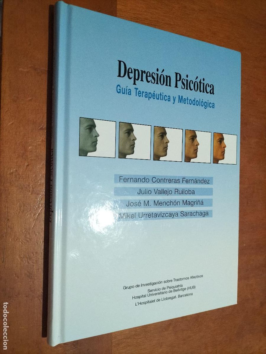 Libros de segunda mano: DEPRESI&Oacute;N PSIC&Oacute;TICA. FERNANDO CONTRERAS FERN&Aacute;NDEZ Y OTROS. TAPA DURA. BUEN ESTADO.