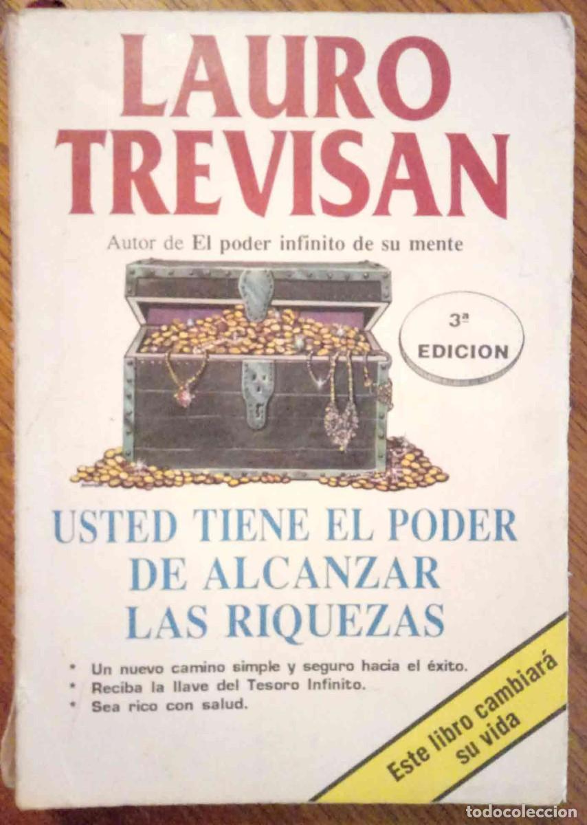 Gebrauchte B&uuml;cher: USTED TIENE EL PODER DE ALCANZAR LAS RIQUEZAS POR LAURO TREVISAN
