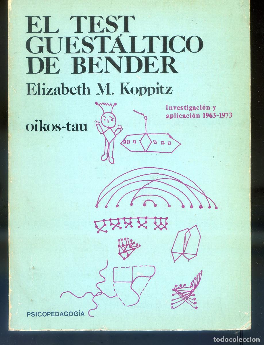 Gebrauchte B&uuml;cher: MUNSTERBERG KOPPITZ, Elizabeth: El Test Guest&aacute;ltico de Bender investigaci&oacute;n y aplicaci&oacute;n 1963-1973.