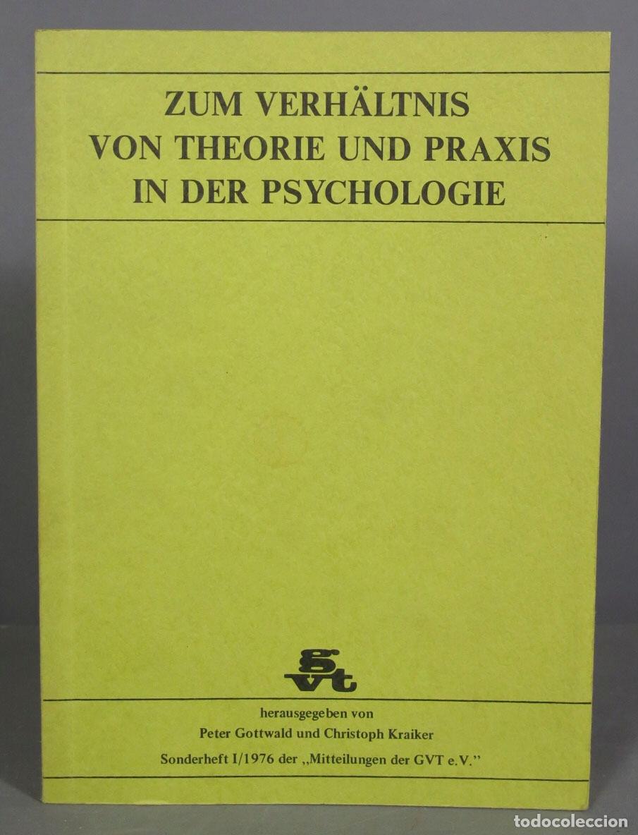 Libri di seconda mano: Zum Verh&auml;ltnis von Theorie und Praxis in der Psychologie