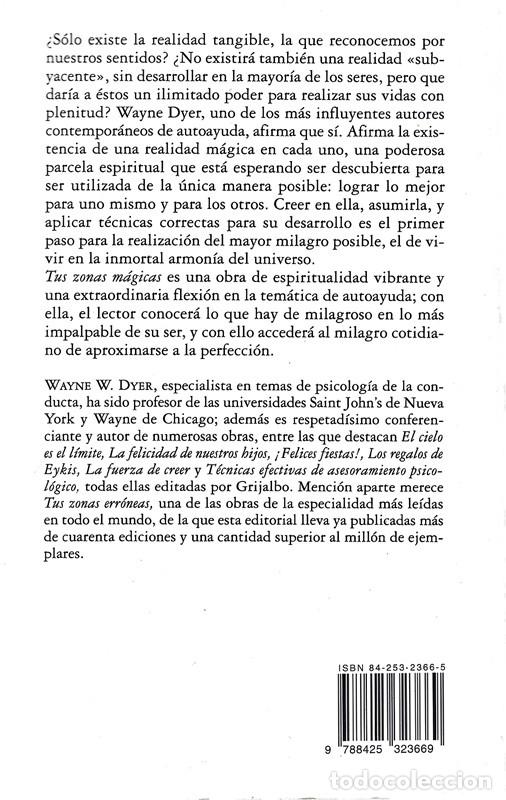 Libros de segunda mano: TUS ZONAS M&Aacute;GICAS C&Oacute;MO USAR EL PODER MILAGROSA DE LA MENTE WAYNE W. DYER - Foto 2