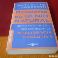 Libros de segunda mano: DESPIERTE SU GENIO NATURAL PRACTICAR Y DESARROLLAR LA INTELIGENCIA EVOLUTIVA ( MARY-ELAINE JACOBSEN)