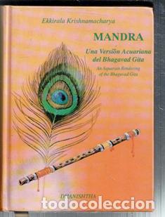 Libros de segunda mano: Mandra. Una versi&oacute;n acuariana del Bhagavad Gita. Ekkirala Krishnamacharya